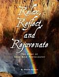 Relax, Reflect, and Rejuvenate