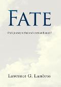 Fate: One's Journey to Find One's Roots and Oneself
