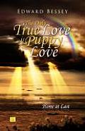 The Only True Love Is Puppy Love: The Isle of Hope