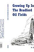 Growing Up in the Bradford Oil Fields