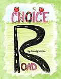 Choice Road