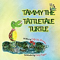 Tammy the Tattletale Turtle