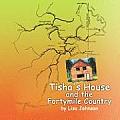 Tisha's House and the Fortymile Country