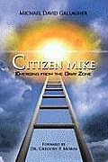 Citizen Mike Emerging from the Gray Zone