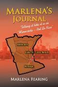 Marlena's Journal: Telling It Like It Is in Minnesota - Not so Nice