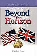 Beyond the Horizon: Book III of a Trilogy