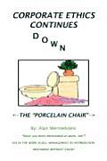 Corporate Ethics Continues Down the Porcelain Chair