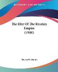 Rise of the Russian Empire 1900