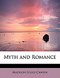 Myth and Romance
