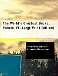 The World's Greatest Books, Volume VI