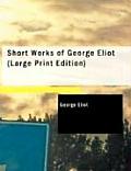 Short Works of George Eliot