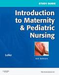 Study Guide For Introduction To Maternity & Pediatric Nursing