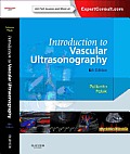 Introduction To Vascular Ultrasonography Expert Consult Online & Print