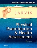 Student Laboratory Manual For Physical Examination & Health Assessment