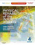 Physical Rehabilitation of the Injured Athlete: Expert Consult - Online and Print