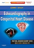 Echocardiography in Congenital Heart Disease: Expert Consult: Online and Print
