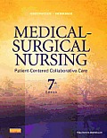 Medical Surgical Nursing Patient Centered Collaborative Care Single Volume 7th Edition