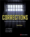 Corrections: Exploring Crime, Punishment, and Justice in America