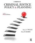Criminal Justice Policy & Planning 4th Edition