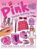 My Pink Sticker Activity Book Play & Learn with Stickers