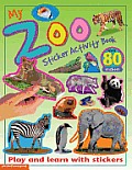 My Zoo Sticker Activity Book Play & Learn with Stickers Over 80 Stickers