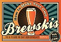 How to Make Your Own Brewskis The Go To Guide for Craft Brew Enthusiasts