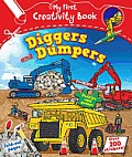 Diggers & Dumpers My First Creativity Book