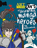 Art of Drawing Manga Heroes