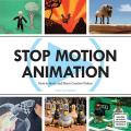 Stop Motion Animation How to Make & Share Creative Videos