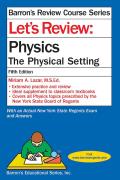 Lets Review Physics The Physcial Setting