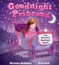 Goodnight Princess The Perfect Bedtime Book