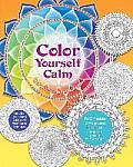 Color Yourself Calm A Mindfulness Coloring Book