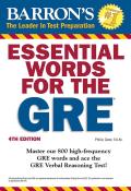 Essential Words for the GRE 4th Edition