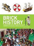 Brick History A Brick History of the World in Lego