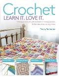 Crochet Techniques & Projects to Build a Lifelong Passion for Beginners Up
