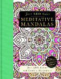 Meditative Mandalas Gorgeous Coloring Books with More Than 120 Pull Out Illustrations to Complete