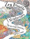 Zen Doodle Mindscapes Using Emotions to Inspire Imagination