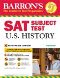Barrons SAT Subject Test US History 4th Edition with Bonus Online Tests