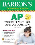 Barrons AP English Language & Composition with Online Tests With Bonus Online Tests