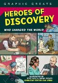 Heroes of Discovery Who Changed the World