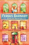 Fergus Barnaby Goes on Vacation