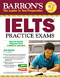 Barrons IELTS Practice Exams with Audio CDs 2nd Edition International English Language Testing System Revised