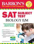 Barron's SAT Subject Test Biology E/M [With CDROM]