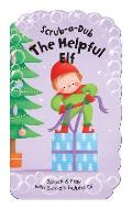 Scrub-A-Dub the Helpful Elf: Splash & Play with Elf
