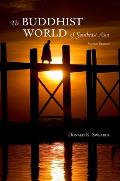 Buddhist World Of Southeast Asia Second Edition