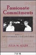 Passionate Commitments The Lives of Anna Rochester & Grace Hutchins