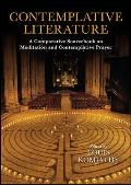 Contemplative Literature A Comparative Sourcebook on Meditation & Contemplative Prayer
