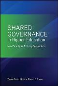 Shared Governance in Higher Education, Volume 2: New Paradigms, Evolving Perspectives