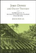 John Dewey and Daoist Thought: Experiments in Intra-cultural Philosophy, Volume One