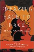 Speaking Face to Face: The Visionary Philosophy of Mar?a Lugones